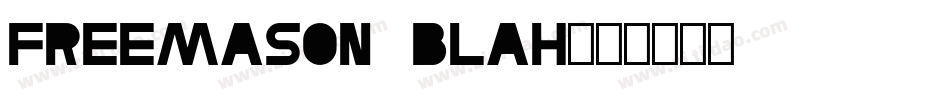 Freemason Blah字体转换
